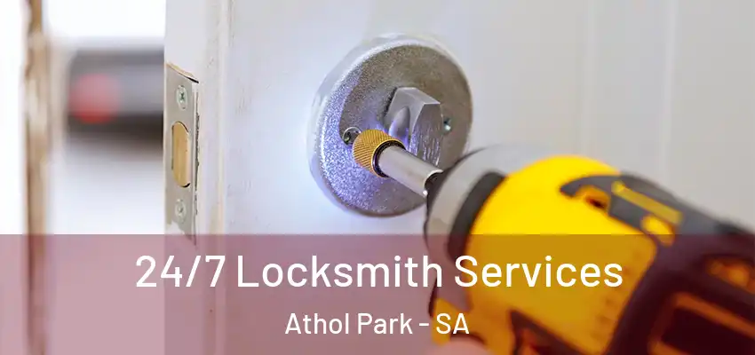 24/7 Locksmith Services Athol Park - SA