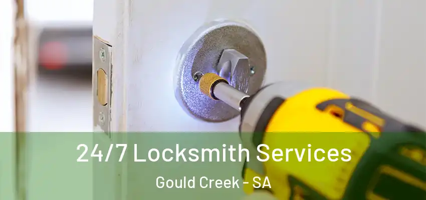 24/7 Locksmith Services Gould Creek - SA