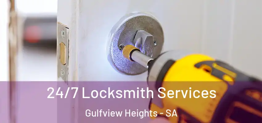 24/7 Locksmith Services Gulfview Heights - SA
