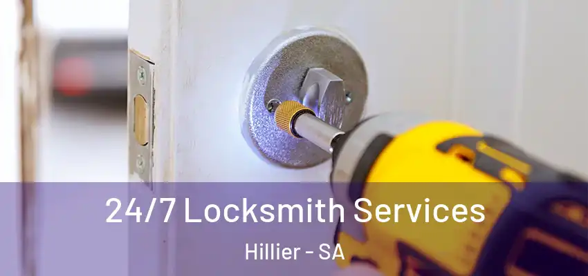 24/7 Locksmith Services Hillier - SA