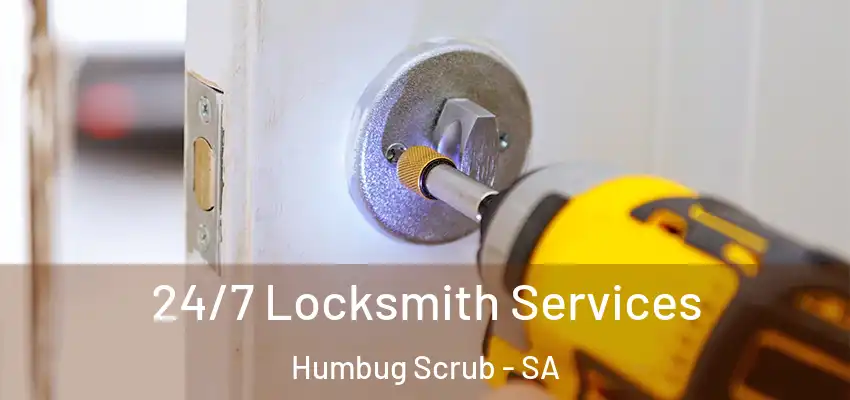  24/7 Locksmith Services Humbug Scrub - SA