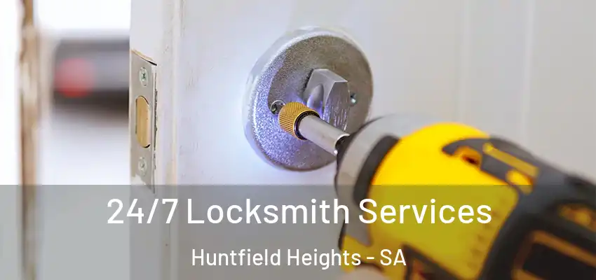 24/7 Locksmith Services Huntfield Heights - SA