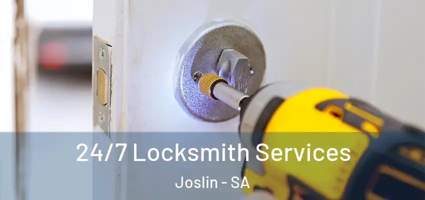  24/7 Locksmith Services Joslin - SA