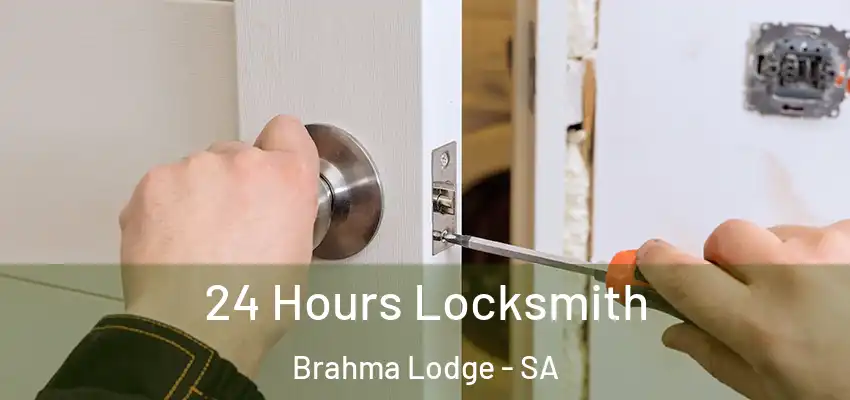24 Hours Locksmith Brahma Lodge - SA