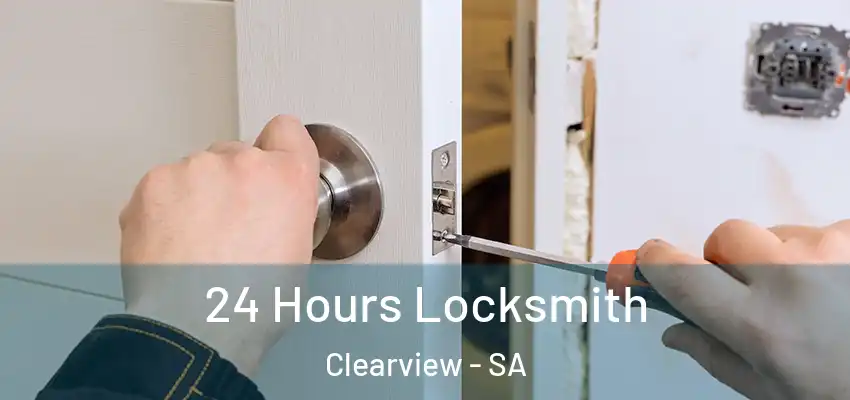  24 Hours Locksmith Clearview - SA