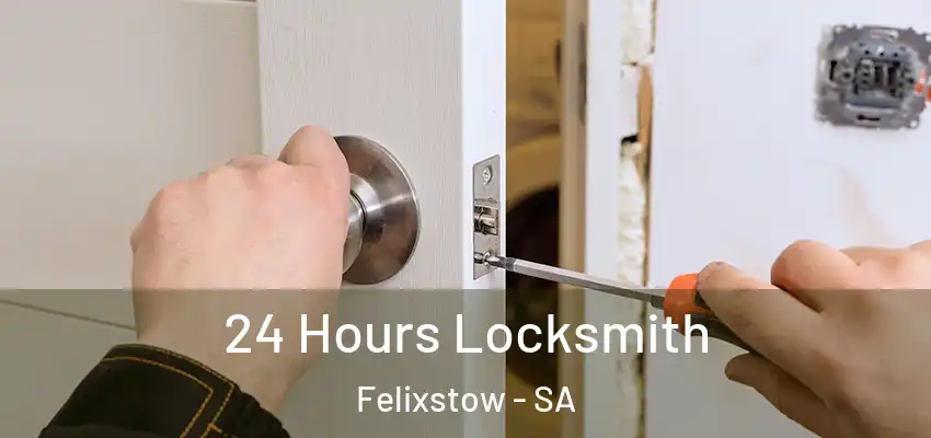 24 Hours Locksmith Felixstow - SA