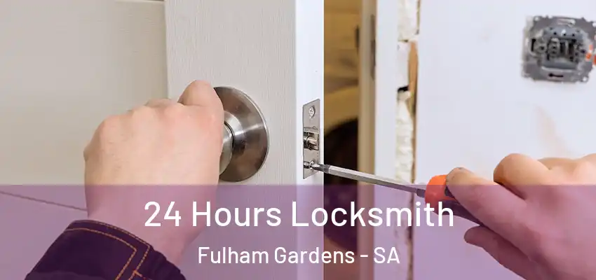 24 Hours Locksmith Fulham Gardens - SA
