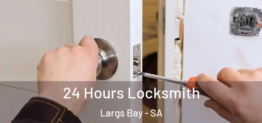 24 Hours Locksmith Largs Bay - SA