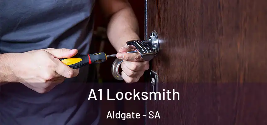  A1 Locksmith Aldgate - SA
