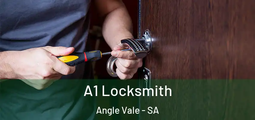  A1 Locksmith Angle Vale - SA