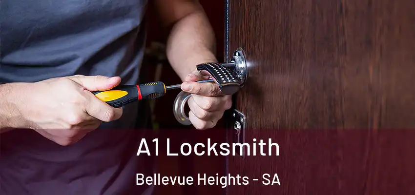 A1 Locksmith Bellevue Heights - SA