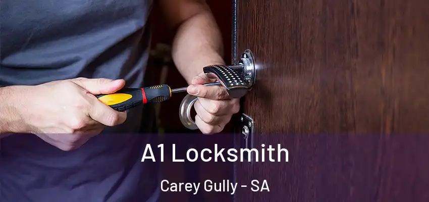 A1 Locksmith Carey Gully - SA