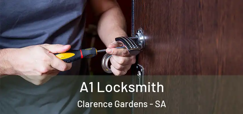 A1 Locksmith Clarence Gardens - SA
