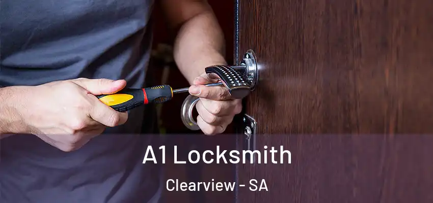 A1 Locksmith Clearview - SA