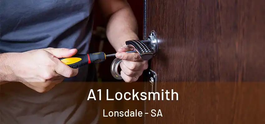  A1 Locksmith Lonsdale - SA