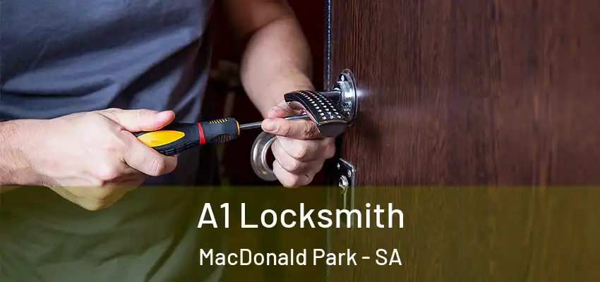  A1 Locksmith MacDonald Park - SA