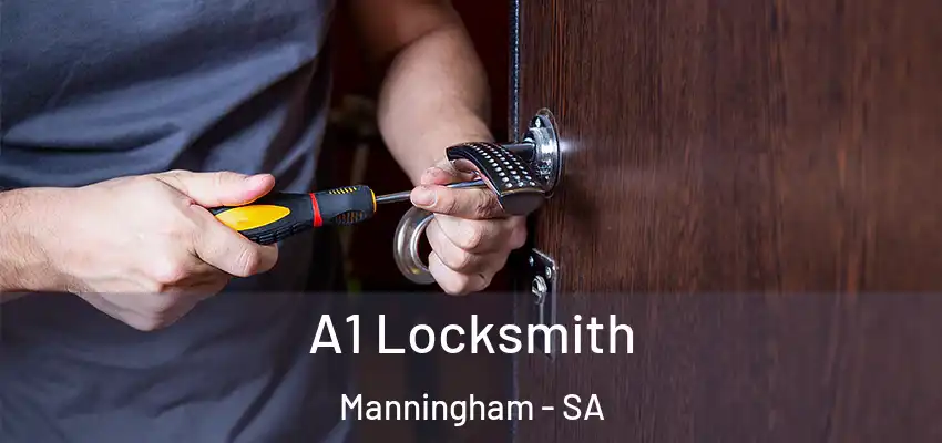  A1 Locksmith Manningham - SA