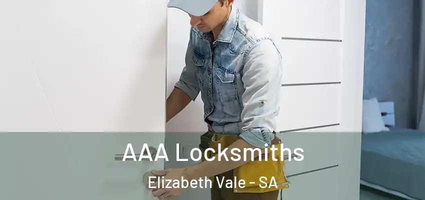 AAA Locksmiths Elizabeth Vale - SA