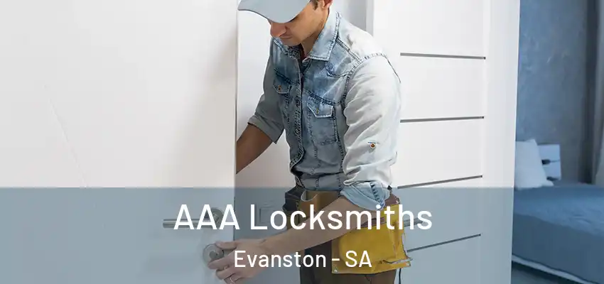 AAA Locksmiths Evanston - SA