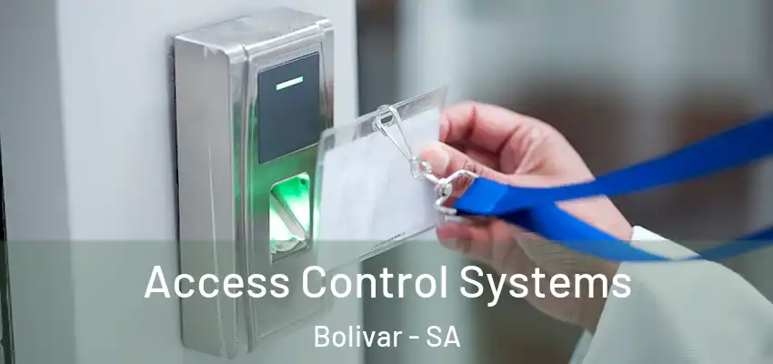  Access Control Systems Bolivar - SA