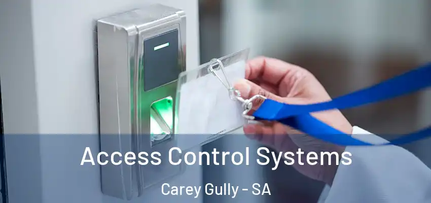 Access Control Systems Carey Gully - SA