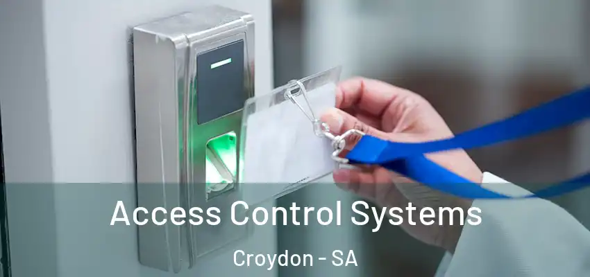 Access Control Systems Croydon - SA