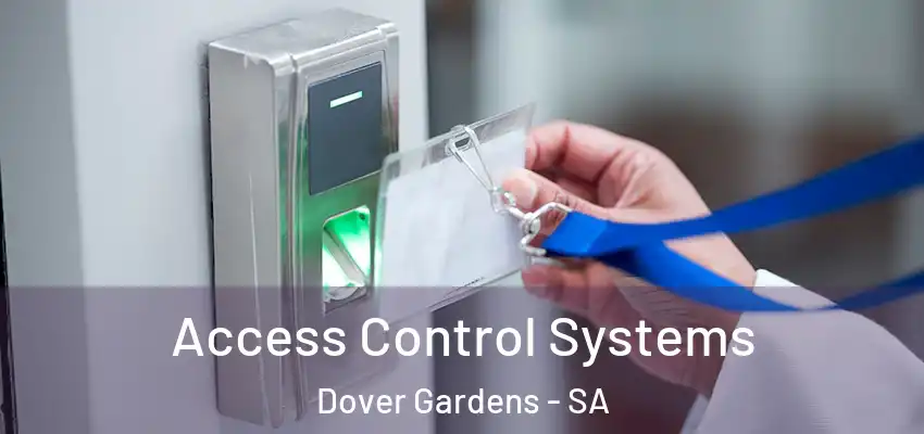 Access Control Systems Dover Gardens - SA