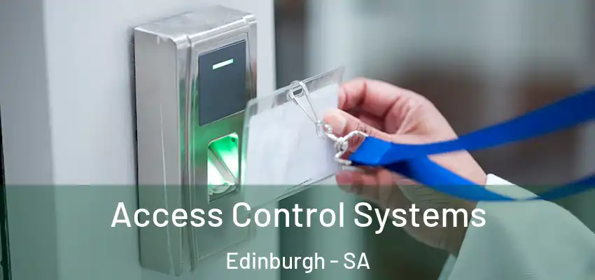 Access Control Systems Edinburgh - SA