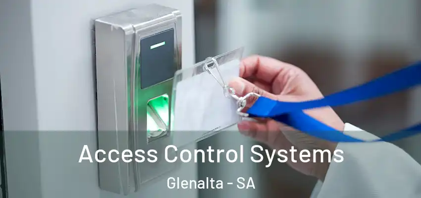  Access Control Systems Glenalta - SA