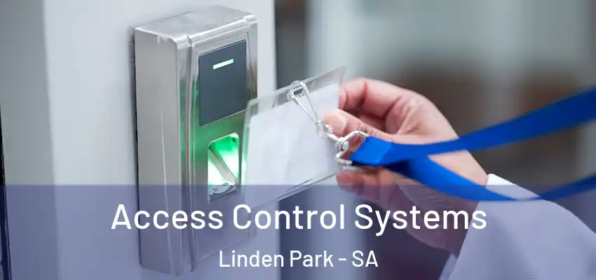 Access Control Systems Linden Park - SA