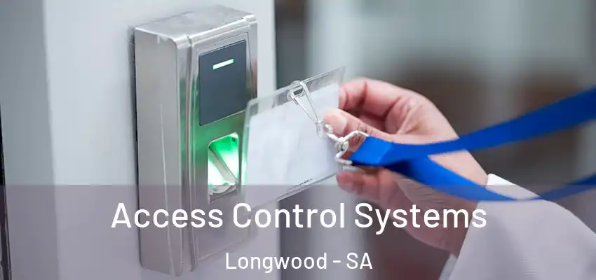  Access Control Systems Longwood - SA