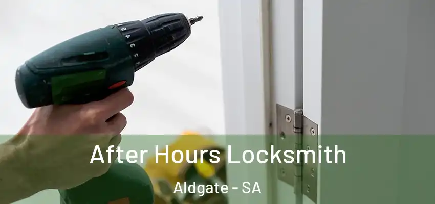 After Hours Locksmith Aldgate - SA