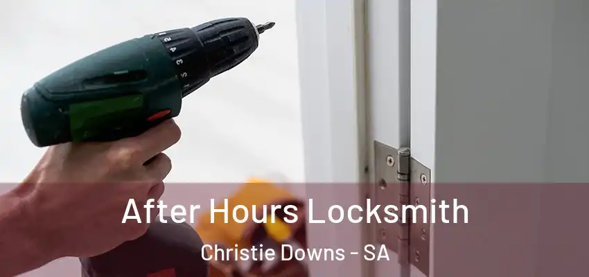After Hours Locksmith Christie Downs - SA