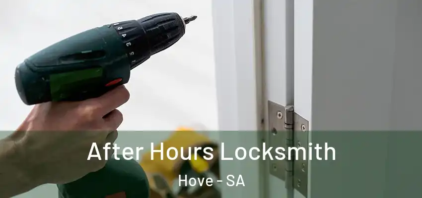 After Hours Locksmith Hove - SA