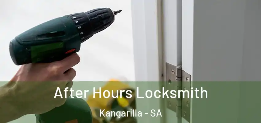 After Hours Locksmith Kangarilla - SA