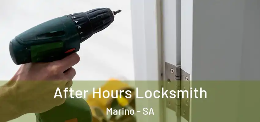 After Hours Locksmith Marino - SA