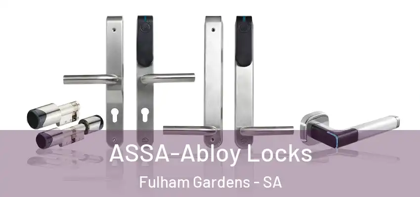 ASSA-Abloy Locks Fulham Gardens - SA