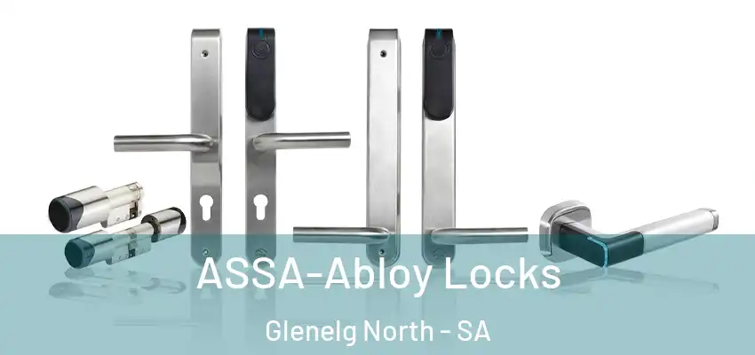 ASSA-Abloy Locks Glenelg North - SA