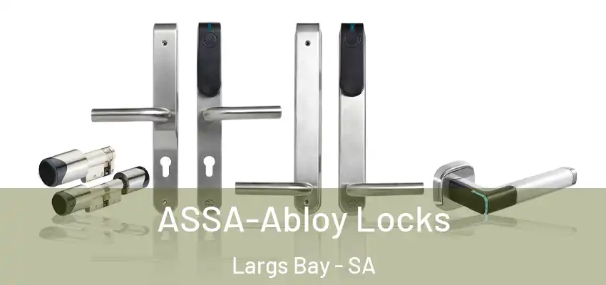 ASSA-Abloy Locks Largs Bay - SA