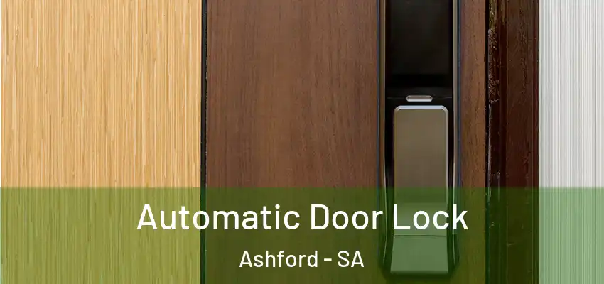 Automatic Door Lock Ashford - SA