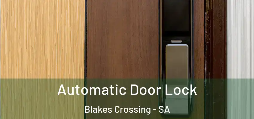  Automatic Door Lock Blakes Crossing - SA