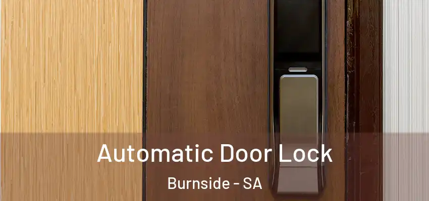 Automatic Door Lock Burnside - SA