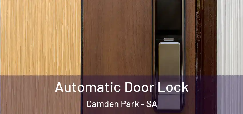  Automatic Door Lock Camden Park - SA