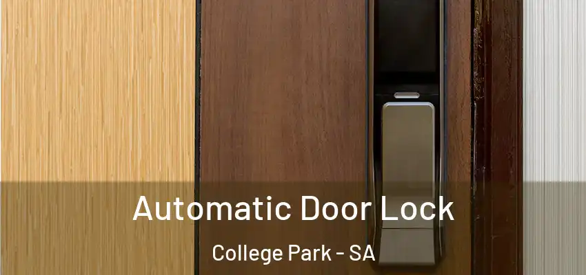  Automatic Door Lock College Park - SA