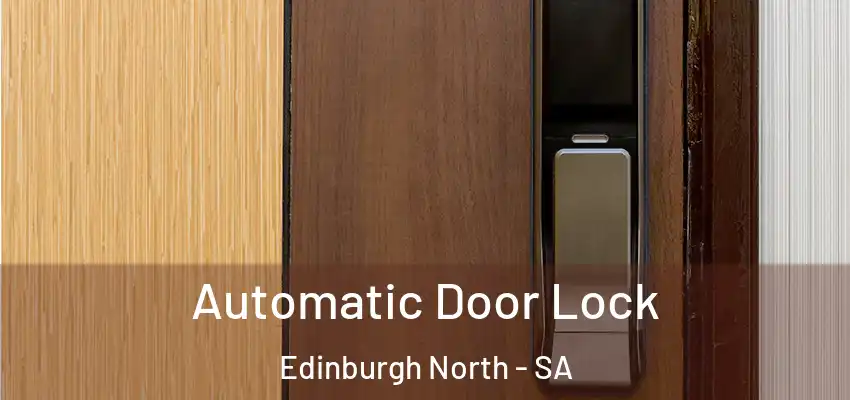 Automatic Door Lock Edinburgh North - SA