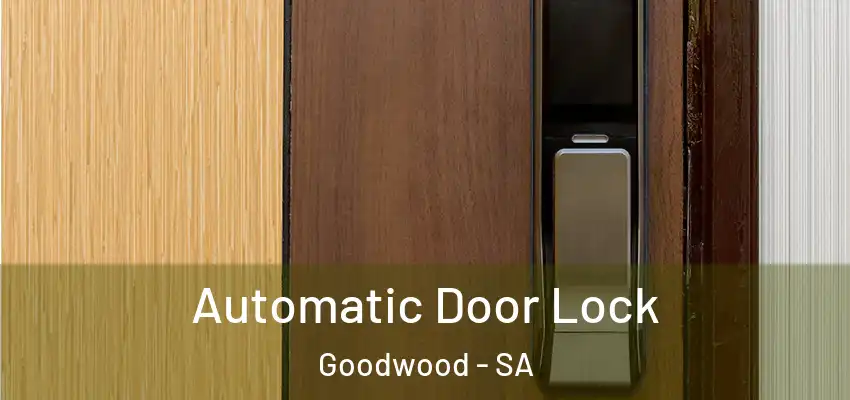 Automatic Door Lock Goodwood - SA