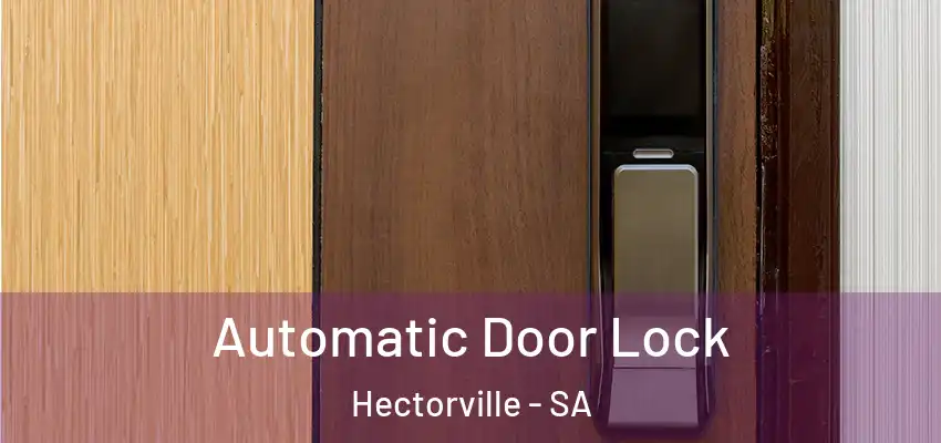 Automatic Door Lock Hectorville - SA