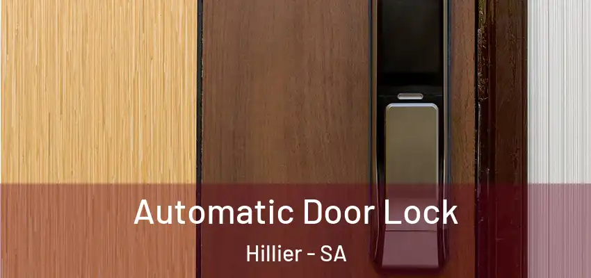 Automatic Door Lock Hillier - SA