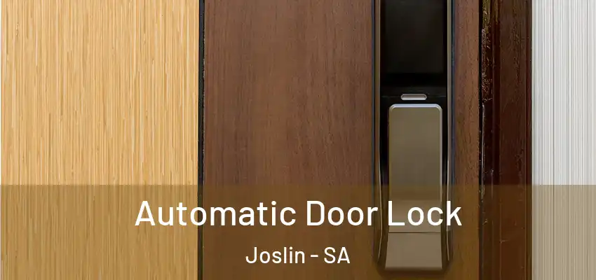 Automatic Door Lock Joslin - SA
