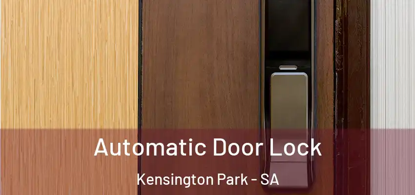 Automatic Door Lock Kensington Park - SA
